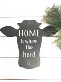 Home Is Where the Herd Is Metal Sign
