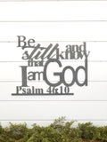 Be Still and Know I am God Metal Art