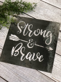 Strong & Brave