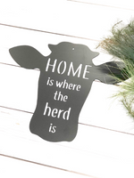 Home Is Where the Herd Is Metal Sign
