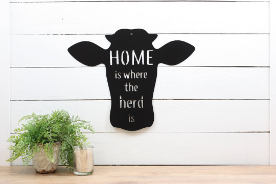 Home Is Where the Herd Is Metal Sign
