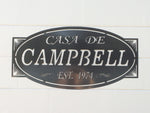 Casa De Established Family Name Sign