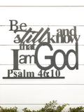 Be Still and Know I am God Metal Art