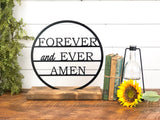 Forever and Ever Amen Metal Sign