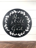 Be Still and Know Bible Verse Sign